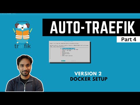 Auto Traefik 2 (Part 4) - Docker And Socket Proxy Setup